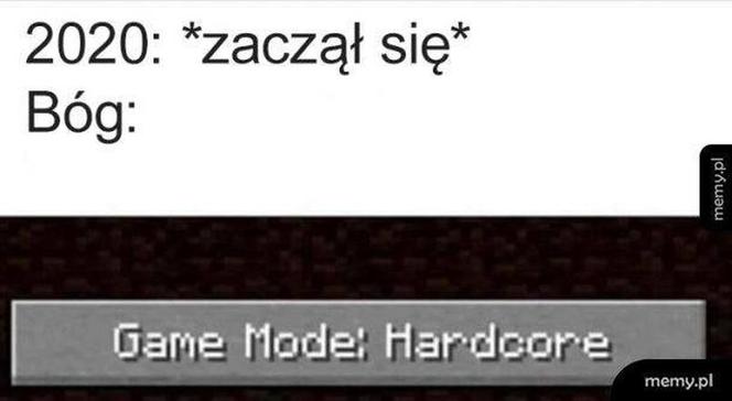 Memy o 2020 roku. Zapamiętamy go na długo! Dobrze, że już się kończy [ZDJĘCIA]