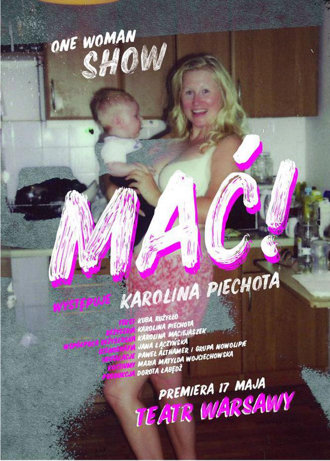 MAĆ! CZYLI MATKA FRUSTRATKA NA DESKACH TEATRU