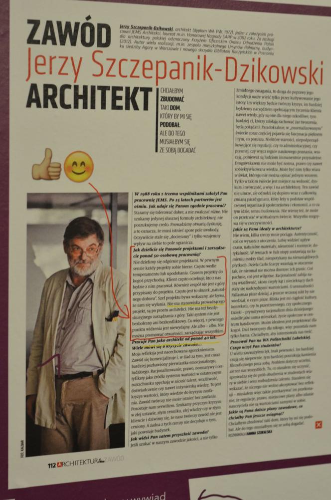  Częścią wystawy eksponowanej w Muzeum Historycznym Miasta Stołecznego Warszawy jest podsumowanie cyklu wywiadów z architektami, publikowanych na łamach „Architektury-murator” pod hasłem Zawód: Archit