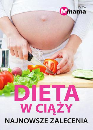 Dieta w ciąży e poradnik