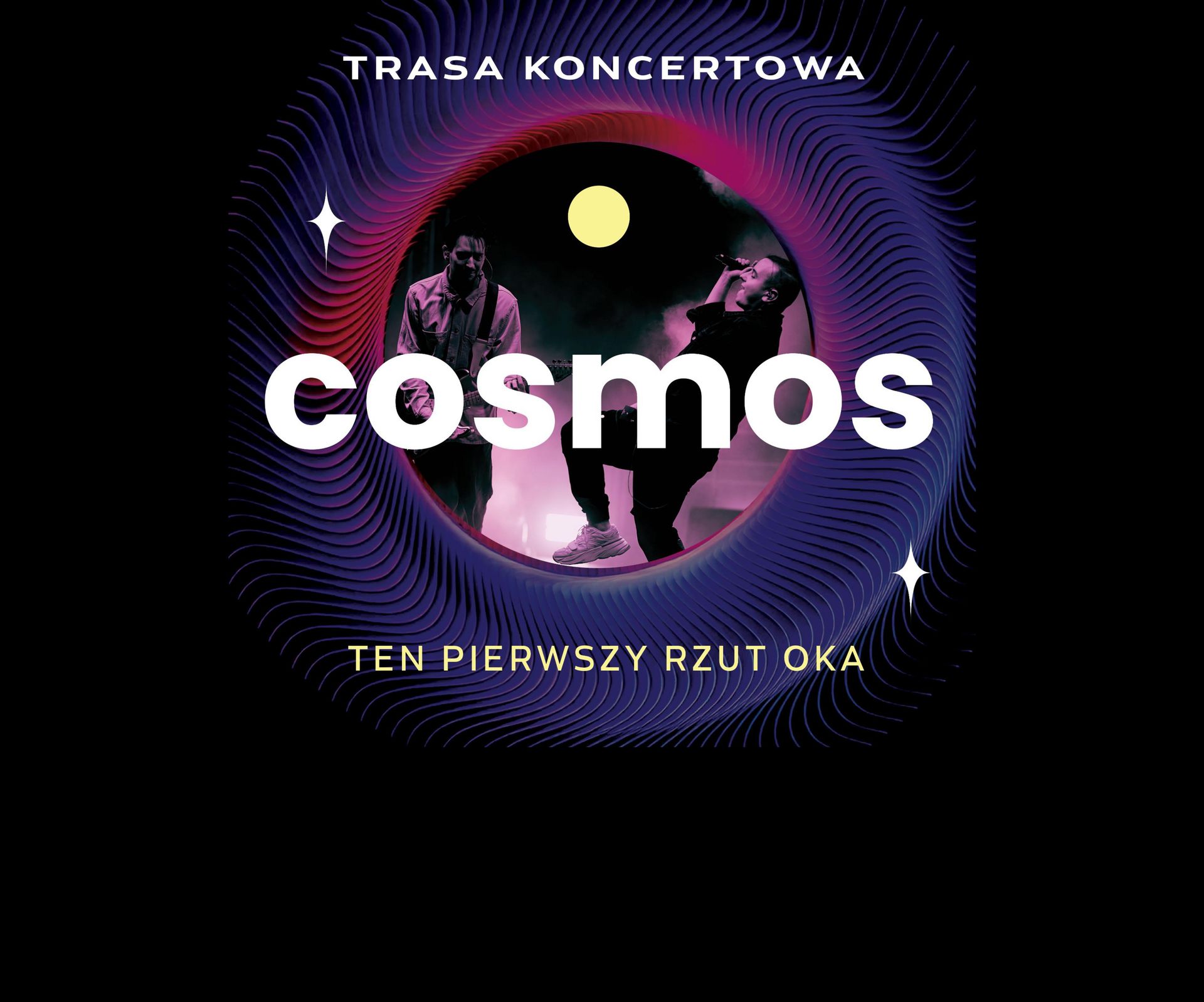 Cosmos. Kosmiczna podróż dźwięków – trasa koncertowa „Ten pierwszy rzut ...