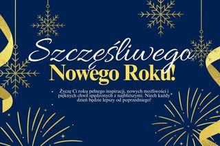Życzenia noworoczne 2025 - obrazki jako nietypowe życzenia na Nowy Rok!