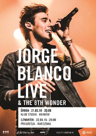 Jorge Blanco w Polsce 2018 - daty, miejsca, bilety