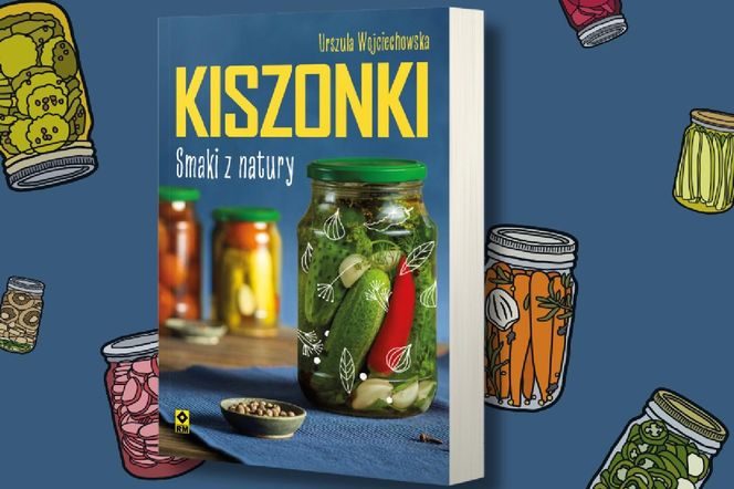 kiszonki - smaki natury