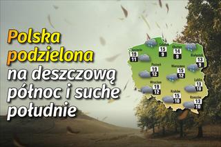 Pogoda na poniedziałek w Polsce. Polska podzielona na deszczową północ i suche południe