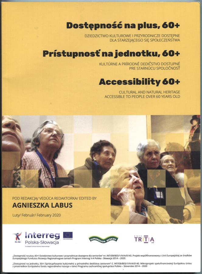 Dostępność na plus, 60+, red. Agnieszka Labus, Europejskie Ugrupowanie Współpracy Terytorialnej TRITIA z ograniczoną odpowiedzialnością 2020