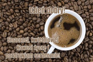 Kartki dzień dobry w kwietniu