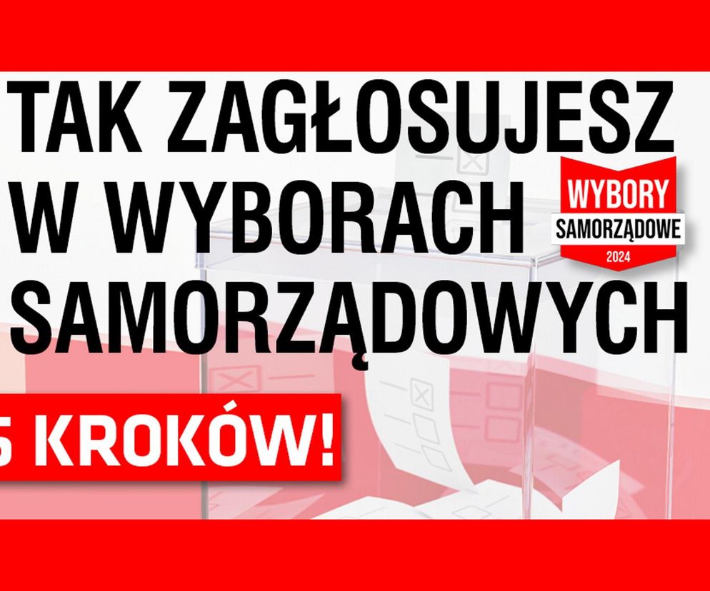 Tak zagłosujesz w wyborach samorządowych - 5 kroków! 