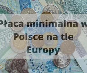 Płaca minimalna w Polsce i w Europie w 2023 roku