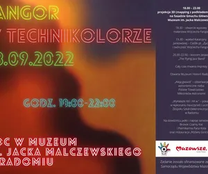 Fangor w Technikolorze - Noc w muzeum im. Jacka Malczewskiego w Radomiu