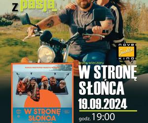 Film W stronę słońca już 19 września o 19.00 w Novekino Siedlce!