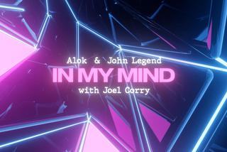 Alok, John Legend, Joel Corry - In My Mind