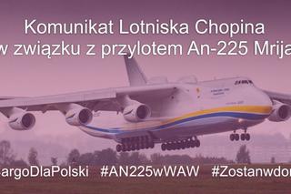 Będzie relacja z lądowania w Warszawie największego samolotu na świecie Antonova 225 Mrija [TRANSMISJA NA ŻYWO]