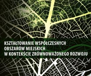 Jak projektować zrównoważone miasta? 
