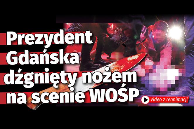 Prezydent Gdańska dźgnięty nożem na scenie WOŚP