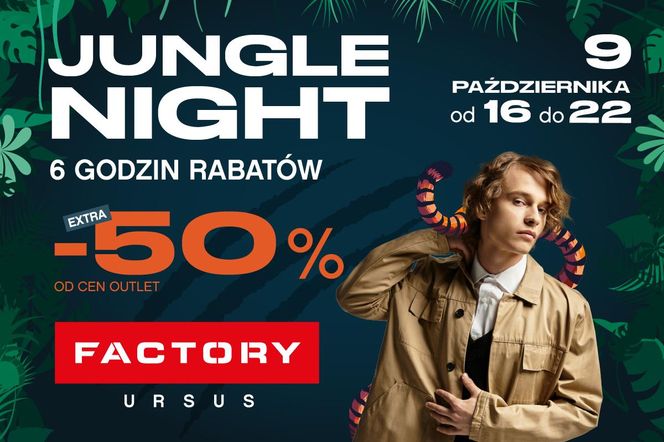 Startuje Jungle Night w FACTORY Ursus, czyli wieczór 50% rabatów od cen outletowych