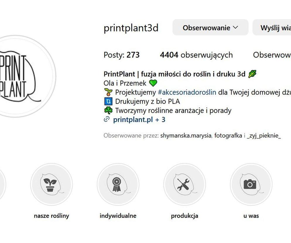 Odwiedź profil Oli i Przemka z PrintPlant na IG: @printplant3d