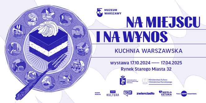 Na miejscu i na wynos. Kuchnia warszawska