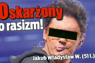 Oskarżony o rasizm