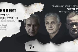 Teatr Klasyki Polskiej zaprasza na spektakl „Herbert. Prowadził za rękę światło” w CKiS w Siedlcach