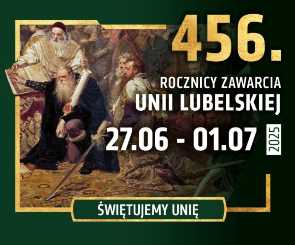 Lublin - obchody 456 rocznicy zawarcia Unii Lubelskiej