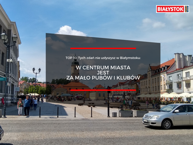 TOP 10. Tych zdań nie usłyszysz w Białymstoku