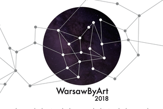 Warsaw By Art – festiwal warszawskich galerii sztuki współczesnej 21–23 września 2018