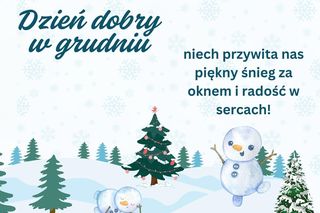 kartki na dzień dobry w grudniu