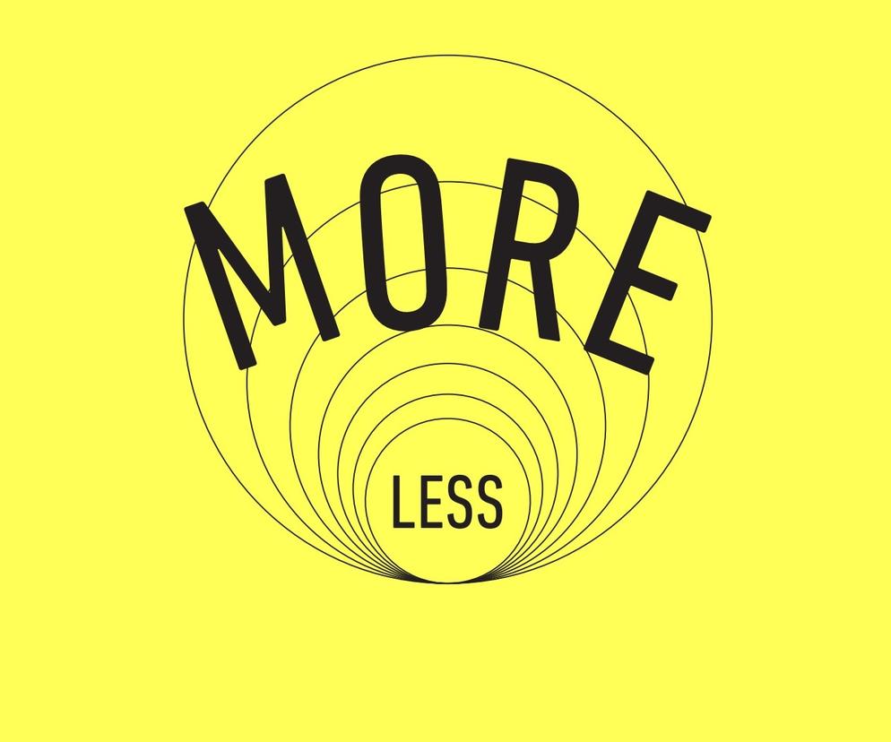 Grafika promująca wystawę Less More