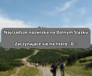 Najrzadsze nazwiska na literę D: