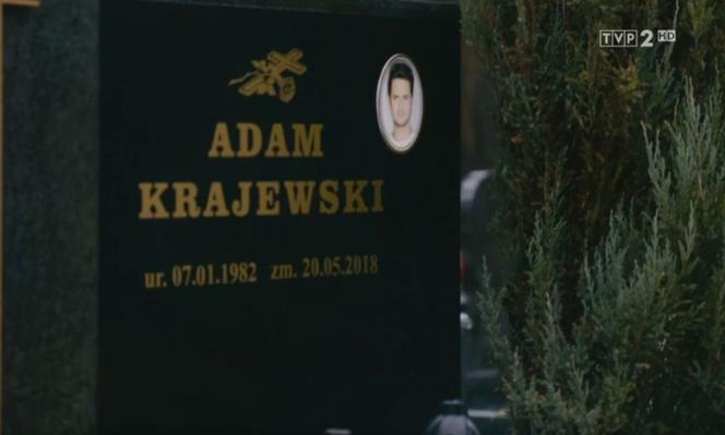 Na dobre i na złe odc. 814. Grób Adama Krajewskiego