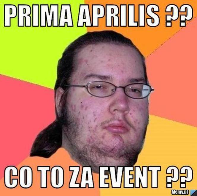 Prima Aprilis 2021. Zobacz najlepsze memy! [GALERIA]