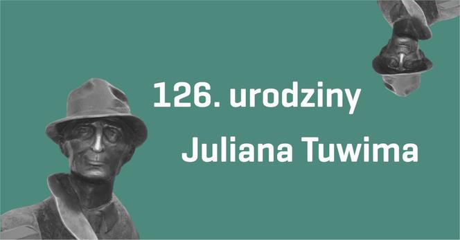 Łódź kreatywnie uczci 126 urodziny Juliana Tuwima!