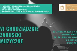  Grudziądzkie Zaduszki Muzyczne! To będą wspomnienia tych, których już z nami nie ma
