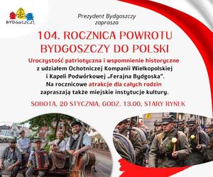 Świętujmy razem powrót Bydgoszczy do Polski
