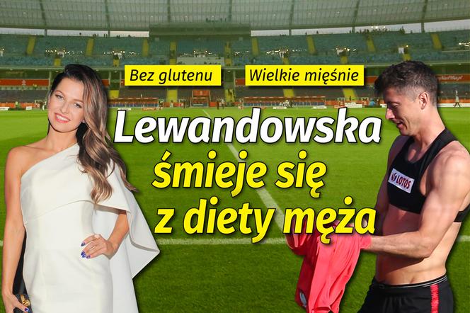 Lewandowska śmieje się z diety męża