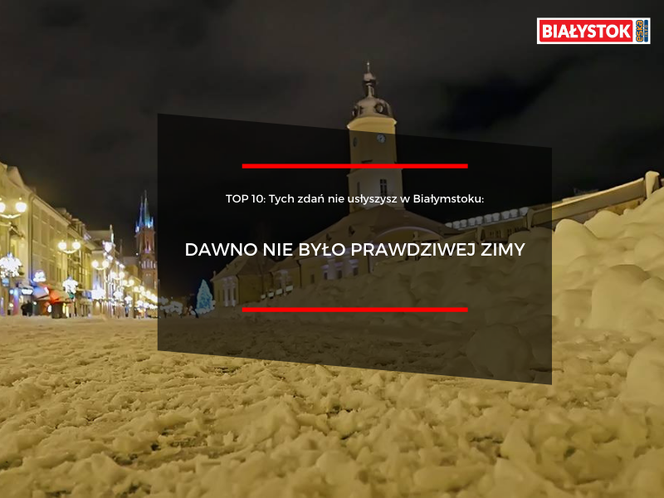 TOP 10. Tych zdań nie usłyszysz w Białymstoku