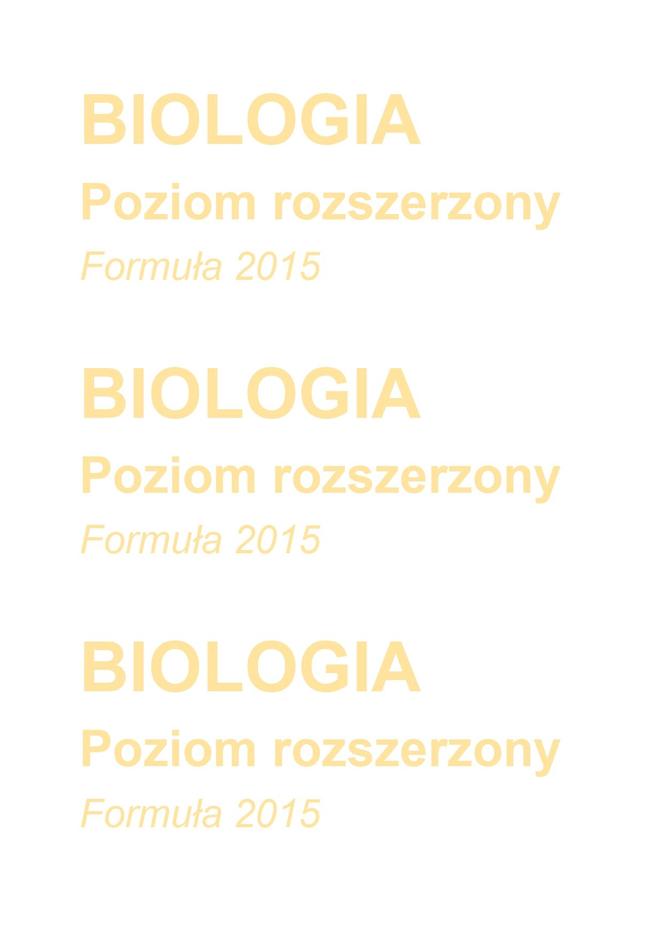 Biologia arkusze MATURA 2024 rozszerzenie FORMUŁA 2015