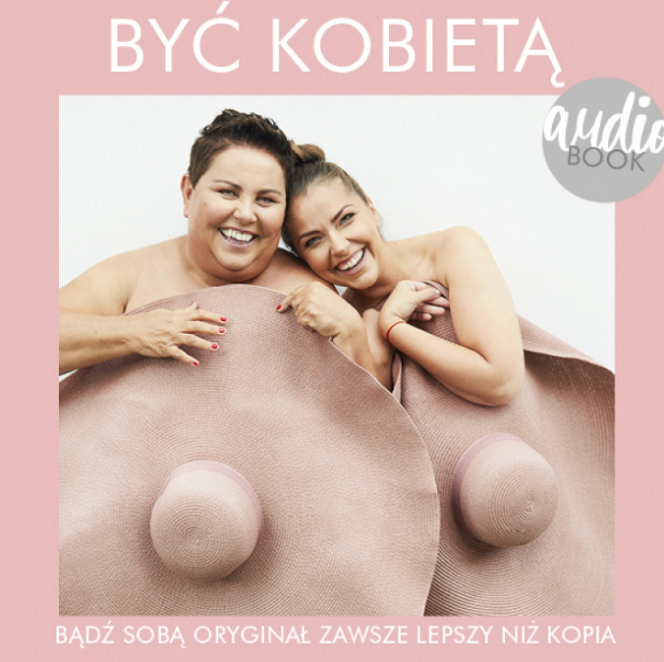 Być kobietą. Audiobook Dorota Wellman i jej przyjaciółka Marta Klepka