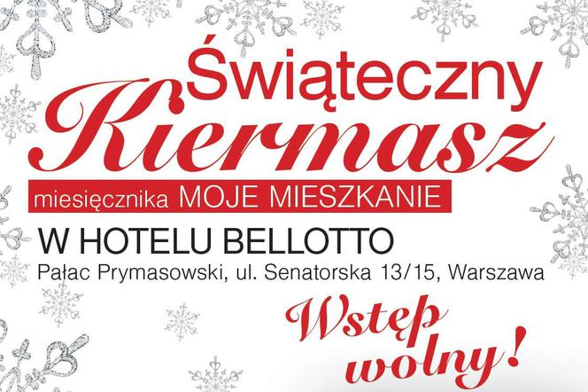 Świąteczny Kiermasz miesięcznika Moje Mieszkanie