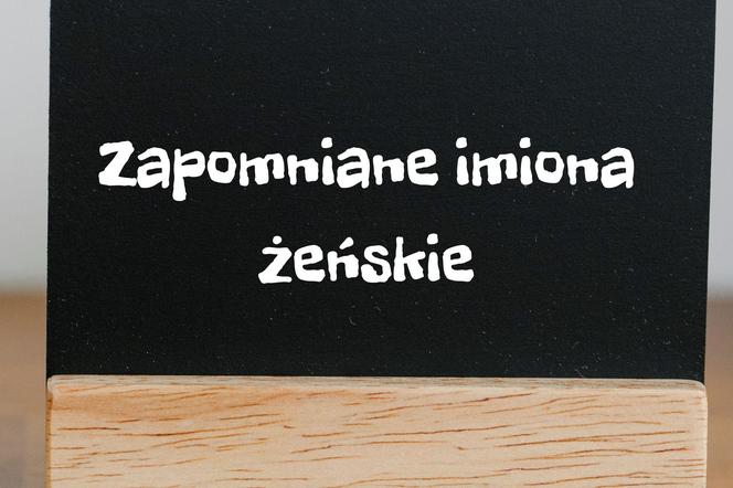 Zapomniane imiona żeńskie - czy wróci na nie moda?