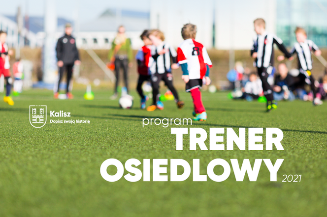 Trener Osiedlowy Kalisz