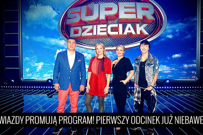 Super Dzieciak. Gwiazdy promują program! Pierwszy odcinek już niebawem