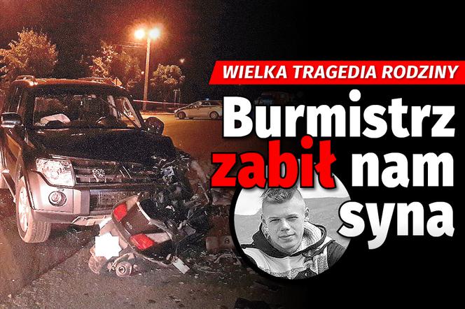 Burmistrz zabił nam syna