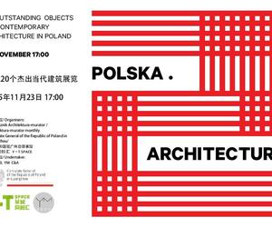 Wystawa Polska.Architecture w Chinach i Irlandii