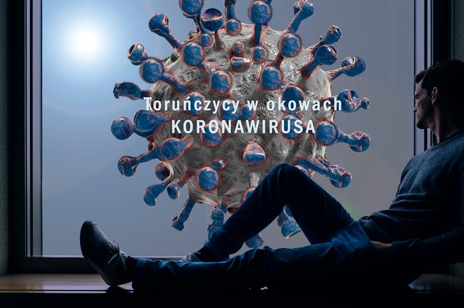 Toruńczycy w okowach koronawirusa