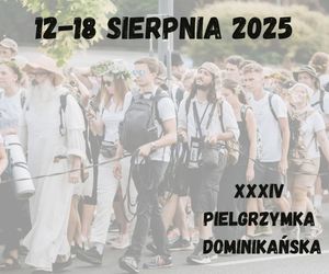 Kraków: trwają zapisy na Pieszą Pielgrzymkę Dominikańską 