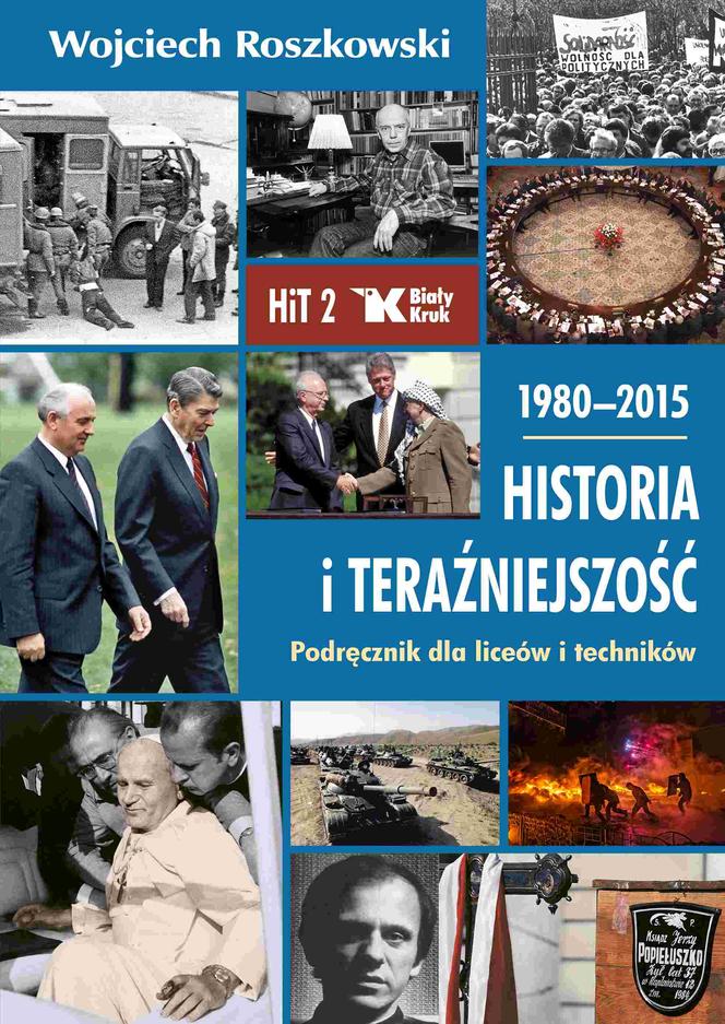 Nowy podręcznik Historia i Teraźniejszość Roszkowskiego