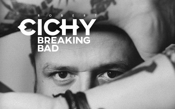 Breaking Bad - singiel zapowiadający płytę Smack Roberta Cichego