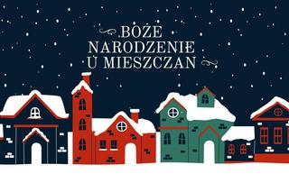 Boże Narodzenie u mieszczan - spotkanie tematyczne w Lublinie